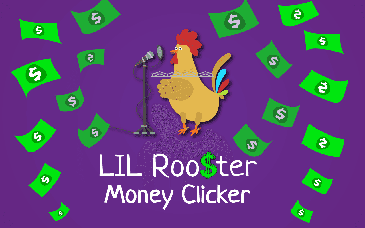 Lil Rooster Money Clicker - Idle Game